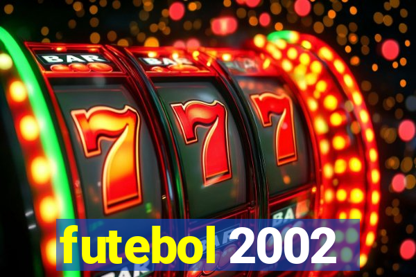 futebol 2002